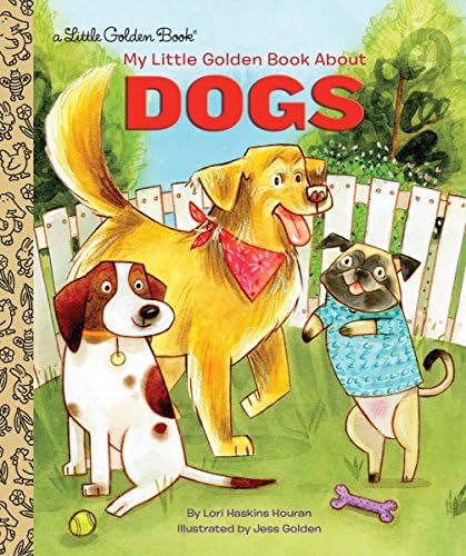 My Little Golden Book About Dogs (Little Golden Books)