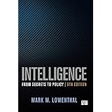 Intelligence: From Secrets to Policy
