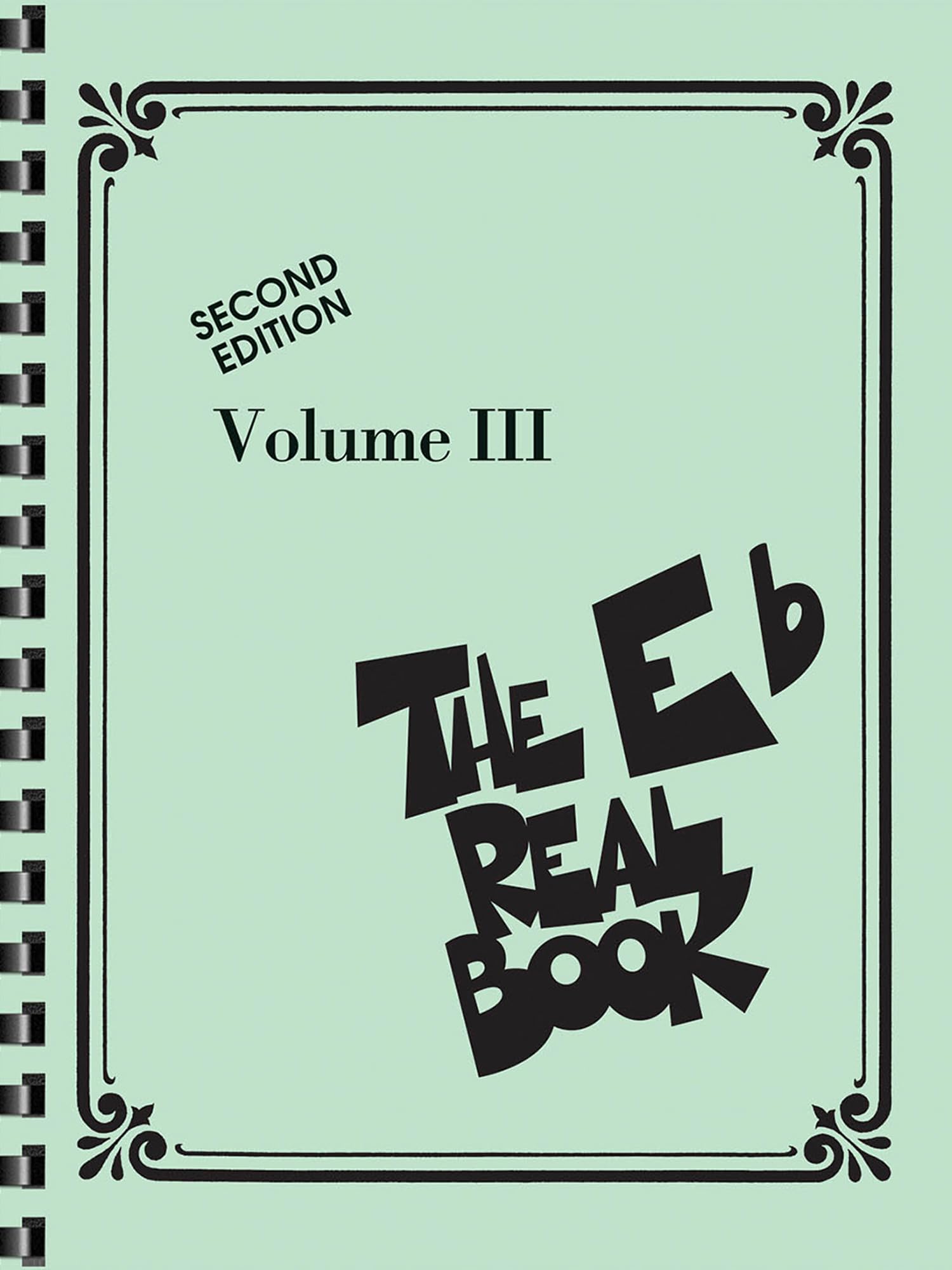 The Real Book - Volume III: Eb Edition: 03 (Real Books (Hal Leonard))