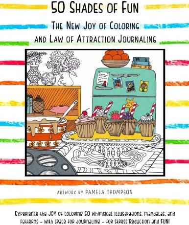 50 Shades of Fun: The New Joy of Coloring and Law of Attraction Journaling