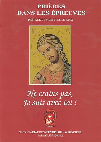 Download Ne crains pas, Je suis avec toi - Prières dans les épreuves PDF