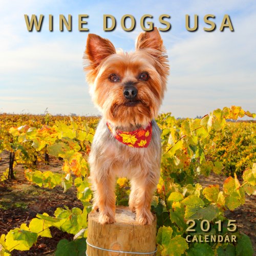 Wine Dogs USA 2015 Calendar