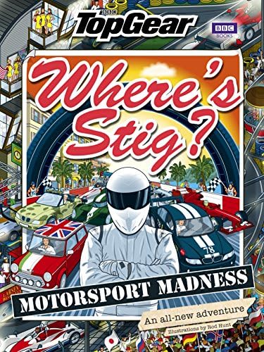 Where's Stig: Motorsport Madness Hardcover – Illustrated, 26 Sept. 2013