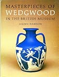 Masterpieces of Wedgwood in the British Museum by 