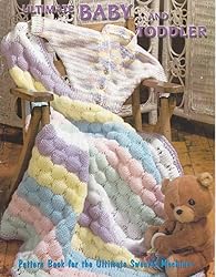 Ultimate Baby and Toddler Pattern Book: For the