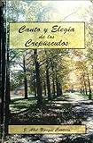 Paperback Canto y Elegia de los Crepusculos Book