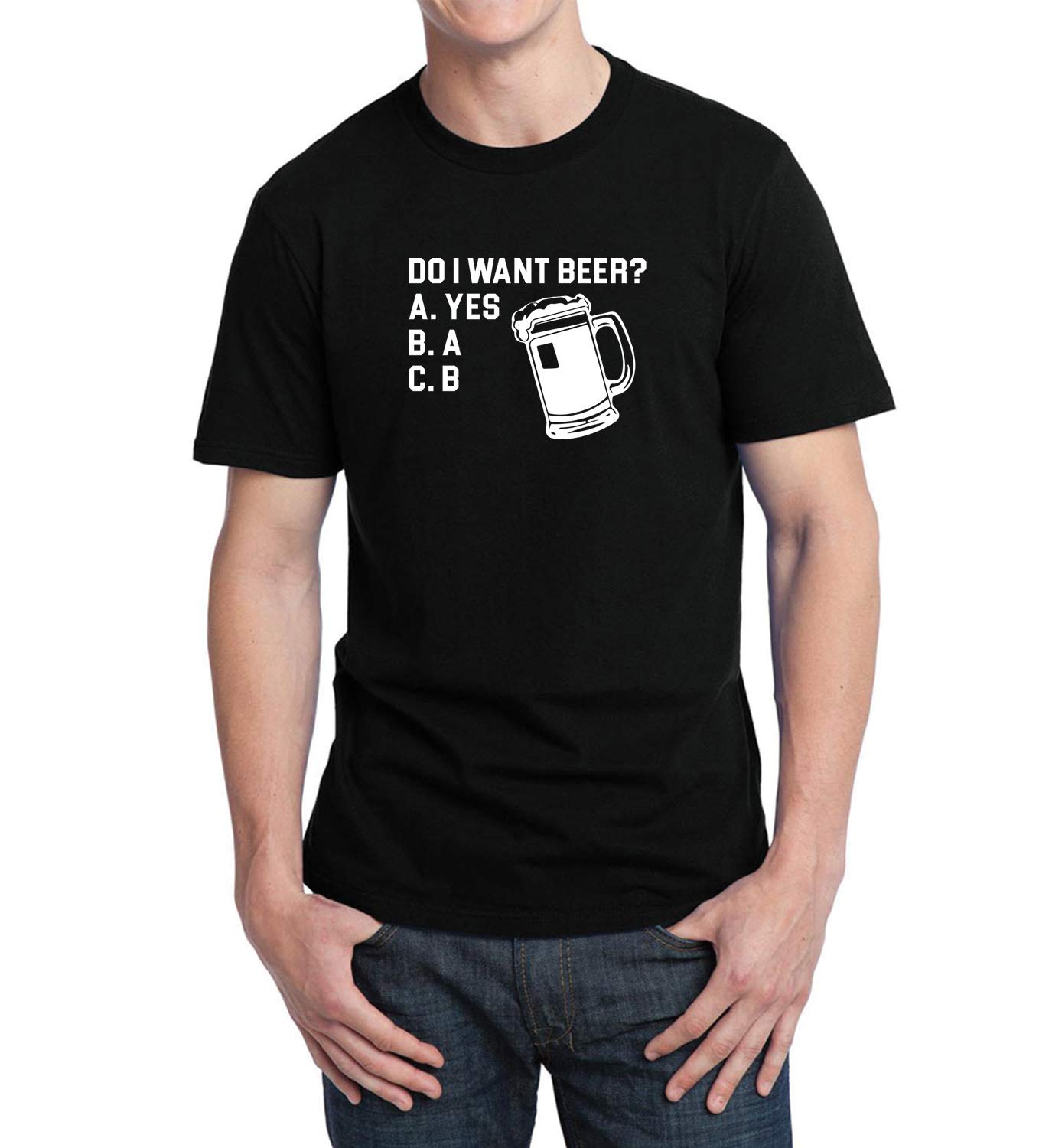Lumashirts Do I Want Beer Funny Quote Alcohol Party Chill 001196 T Shirt Birthday For Him 