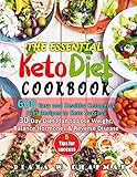 The Essential Keto Diet Cookbook: 600 Easy and Healthy Ketogenic Diet Recipes to Keto Success- 30-Da by Diana W. Chapman