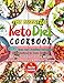 The Essential Keto Diet Cookbook: 600 Easy and Healthy Ketogenic Diet Recipes to Keto Success- 30-Da by Diana W. Chapman