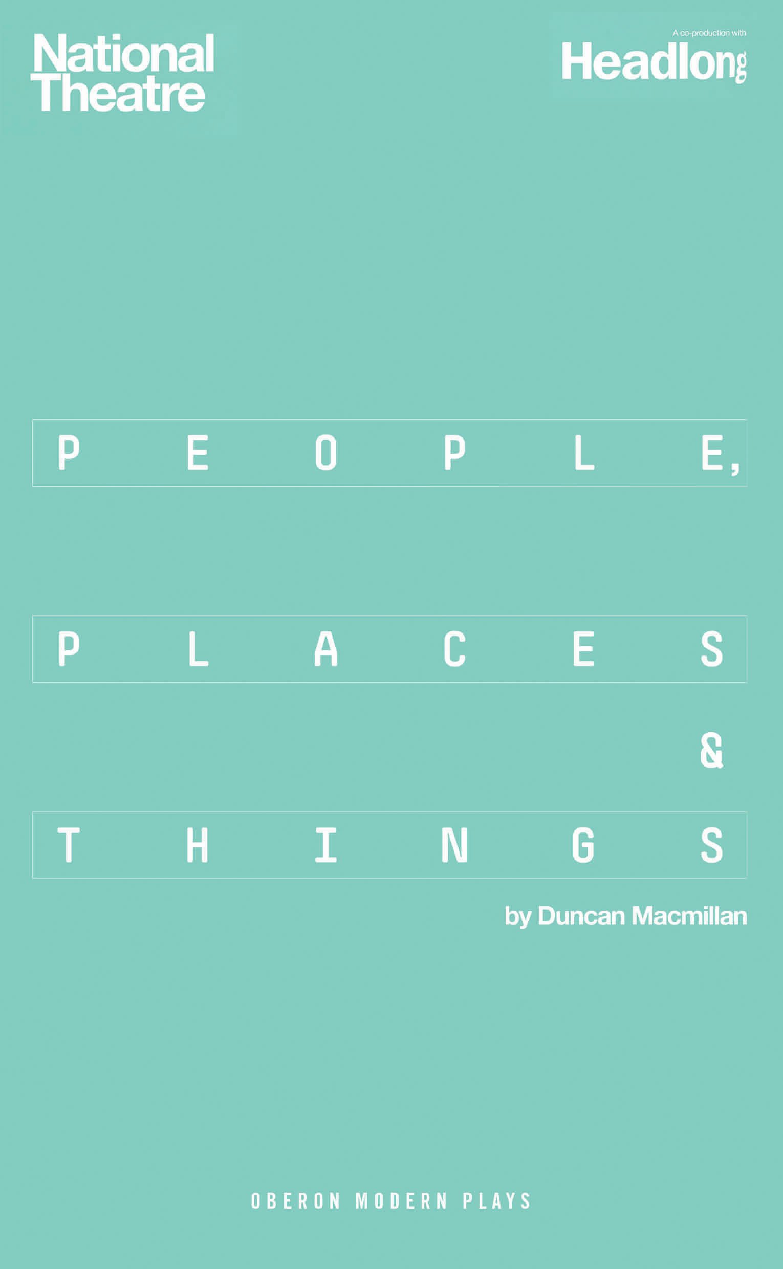 People, Places & Things (Oberon Modern Plays)