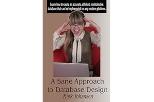 A Sane Approach to Database Design