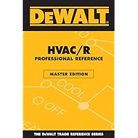 DEWALT HVAC/R Professional Reference Master Edition (Enhance Your HVAC Skills!)