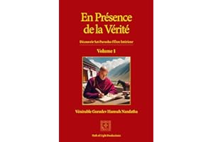 En Présence de la Vérité, Vol. 1: Découvrir Sat Purusha : l’Être Intérieur