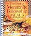 The Best Mennonite Fellowship Meals by
