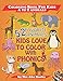 Coloring Book For Kids - A to Z Animals - 52 Favorite Animals Kids Love To Color With Phonics: A To Z Animals (26x2=52), Kids, Toddlers, Boys, Girls Fun Early Learning Activity Books For Ages 2-4, 4-8 by Ibu Aba Books