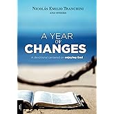 A year of changes: A devotional centered on enjoying God