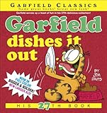 Garfield Dishes It Out: His 27th Book