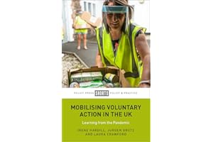 Mobilising Voluntary Action in the UK: Learning from the Pandemic