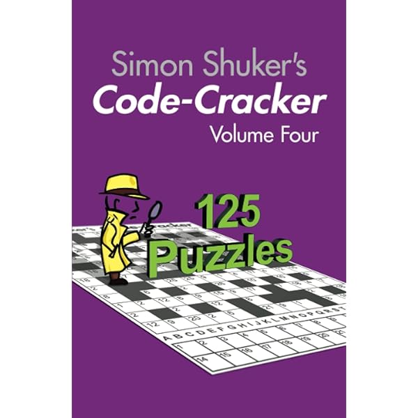 simon-shuker-s-code-cracker-volume-one-simon-shuker-s-code-cracker-books-shuker-simon-9780473568580-amazon-com-books for Free Printable Code Cracker Puzzles Simon Shuker's Code-Cracker, Volume One (Simon Shuker's Code-Cracker Books): Shuker, Simon: 9780473568580: Amazon.com: Books for Free Printable Code Cracker Puzzles