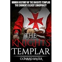 The Knights Templar: Their History and Myths Revealed: Butler