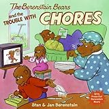 The Berenstain Bears And The Trouble With Chores (Turtleback School & Library Binding Edition)