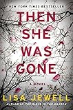"Then She Was Gone A Novel" av Lisa Jewell