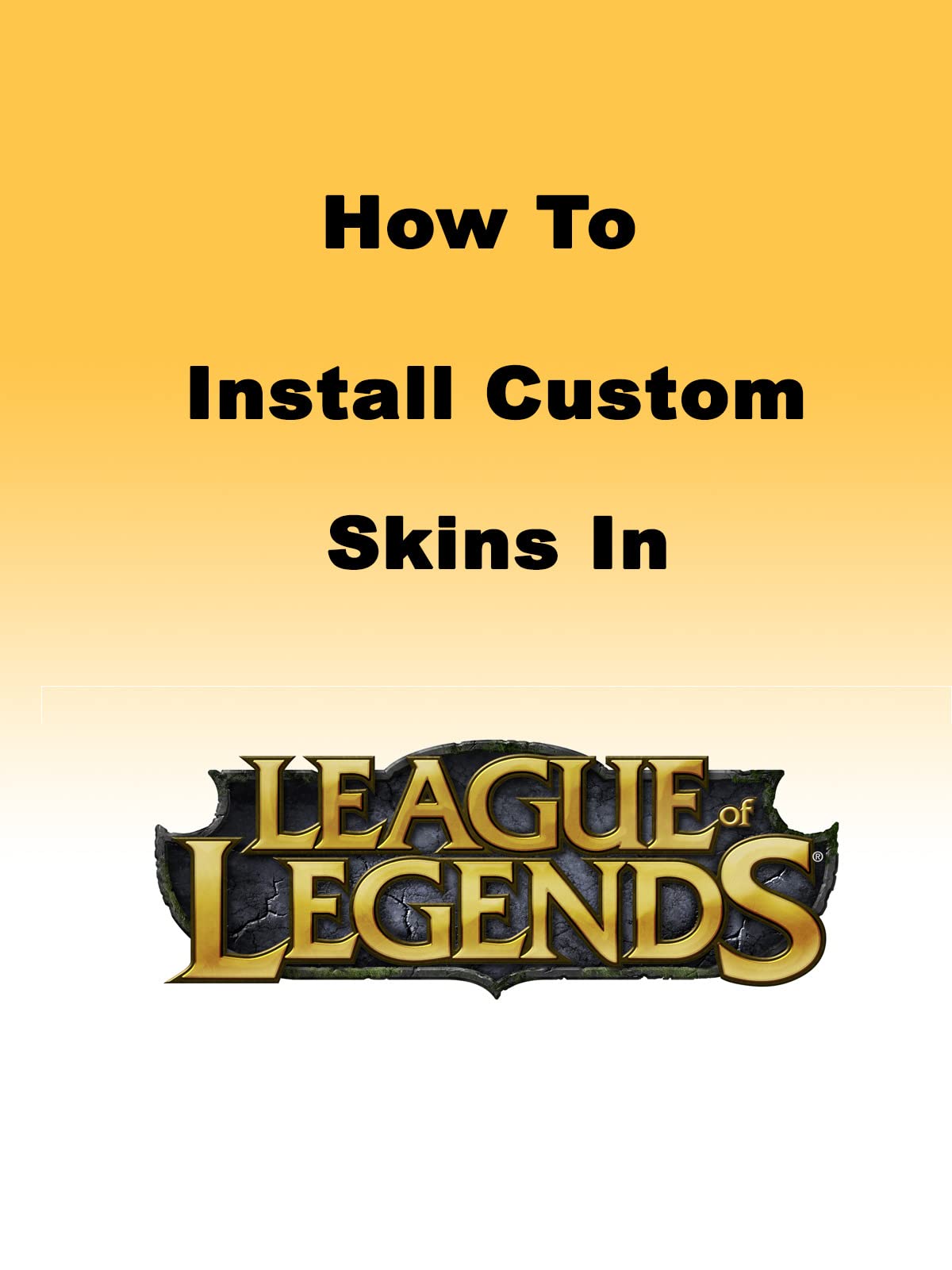 How to Install Custom Skins in League of Legends John