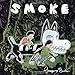 Smoke