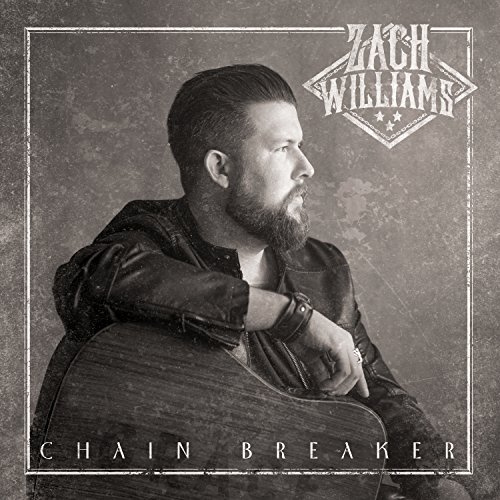 Zach Williams - Chain Breaker Lyrics - Zortam Music