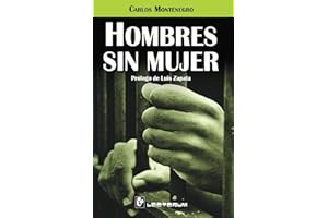 Hombres sin mujer: Prologo de Luis Zapata (Spanish Edition)