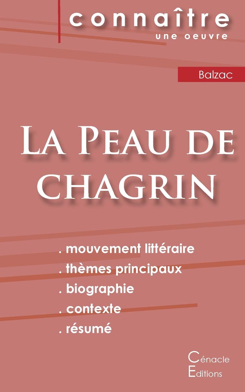 Fiche De Lecture La Peau De Chagrin De Balzac Analyse Litteraire De Reference Et Resume Complet Honore De Balzac Editions Du Cenacle Livres Amazon Fr