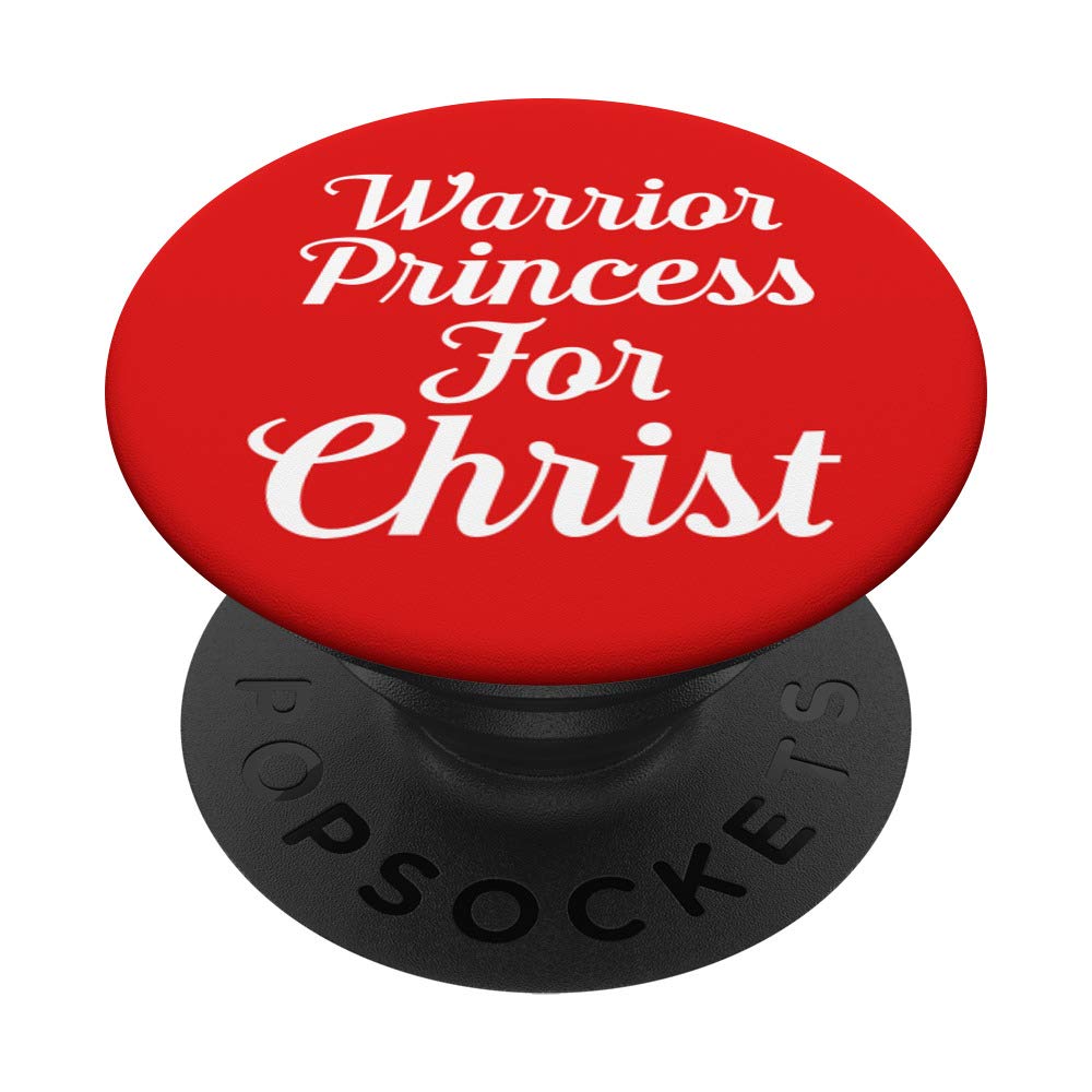 Warrior Princess For Christ Christian Woman Bold Faith Gift PopSockets Grip and Stand for Phones and Tablets