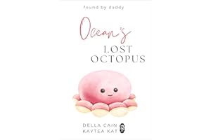 Ocean's Lost Octopus (Found by Daddy Book 15)