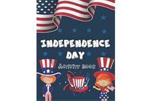 Independence Day Activity Book: 4th of July Coloring, Word Search, Cryptography Puzzle, Maze | Celebrate American Patriotic Day for Adults and Kids