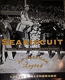 Seabiscuit: An American Legend (Special Illustrated Collector's Edition)
