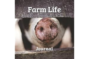 Farm Life Journal: A Lined Notebook for Everyday Thoughts, Featuring Beautiful Farm Animal Photography