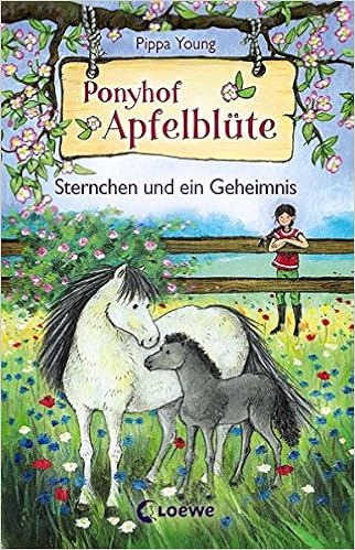 Ponyhof Apfelblute 7 Sternchen Und Ein Geheimnis Pferdebuch Fur Madchen Ab 8 Jahre Amazon De Loewe Kinderbucher Young Pippa Livanios Eleni Margineanu Sandra Bucher