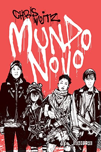 Mundo novo por [Weitz, Chris]