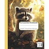 Composition Notebook College Ruled: Cute Raccoon: Journal for School, Office, College, Work with 100 pages