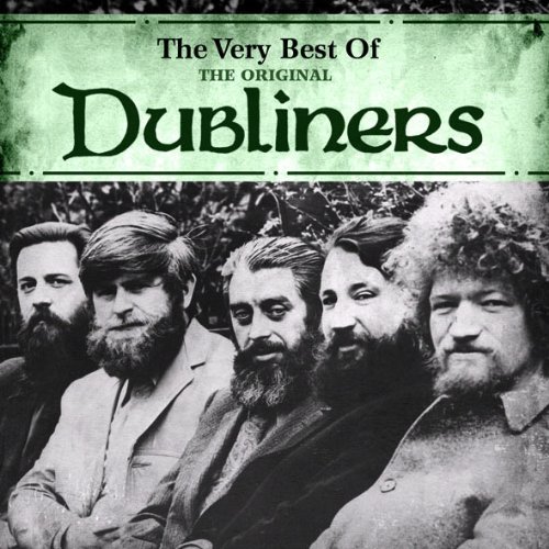 DUBLINERS - The Best Of The Dubliners - Zortam Music