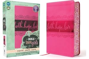 NIV, Bible for Teen Girls, Leathersoft, Pink, Printed Page Edges: Growing in Faith, Hope, and Love – The Perfect Christian Faith Gift for Your Teenage Girl, Age 13-18