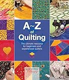 A-Z of Quilting (A-Z of Needlecraft) by COUNTRY BUMPKIN