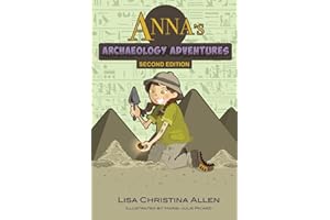 Anna's Archaeology Adventures, Second Edition