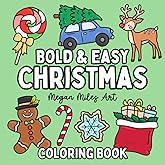 Christmas Coloring Book: Bold & Easy Designs for Adults and Kids (Bold & Easy Coloring Books)