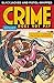 Blackjacked and Pistol-Whipped: A Crime Does Not Pay Primer by Bob Wood, Various