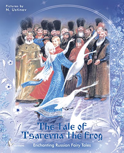 The Tale of Tsarevna the Frog by Svetlana Guyot
