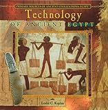 Front cover for the book Technology of Ancient Egypt by Leslie C. Kaplan