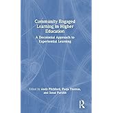 Community Engaged Learning in Higher Education