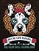 Dog Sugar Skull Coloring Book: Dia de Los Perros by Papeterie Bleu