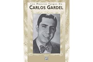 Los Mejores Tangos de Carlos Gardel